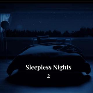 Sleepless Nights 2