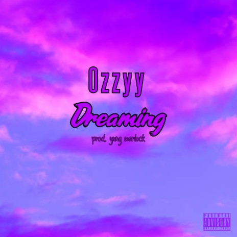 Dreaming ft. yung warlock | Boomplay Music