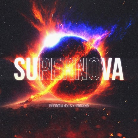 Supernova | Boomplay Music