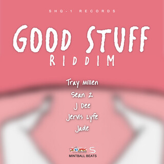 Good Stuff Riddim