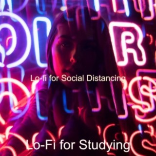 Lo-fi for Social Distancing