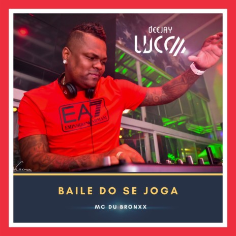 Baile do Se Joga ft. Mc Du Bronxx | Boomplay Music