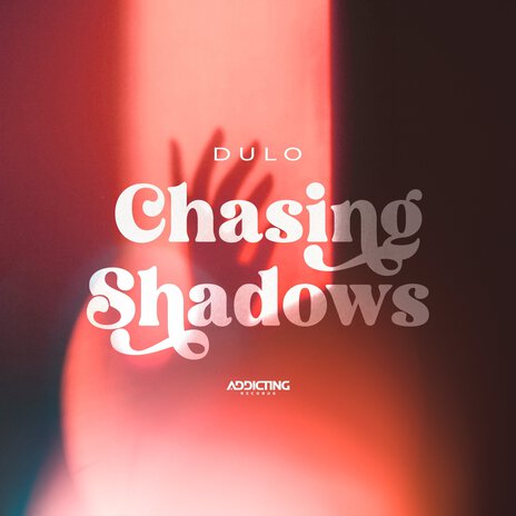 Chasing Shadows | Boomplay Music