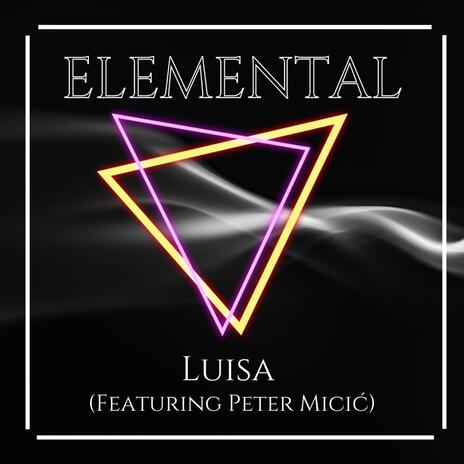 Elemental ft. Peter Micić | Boomplay Music