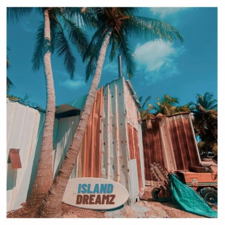 Island Dreamz ft. Skillinjah | Boomplay Music