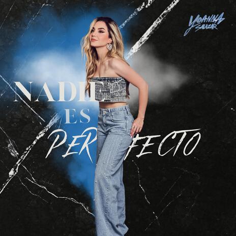 Nadie es perfecto | Boomplay Music