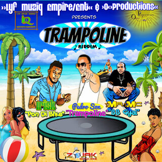 Trampoline Riddim