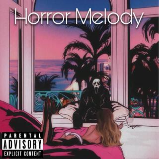 Horror Melody