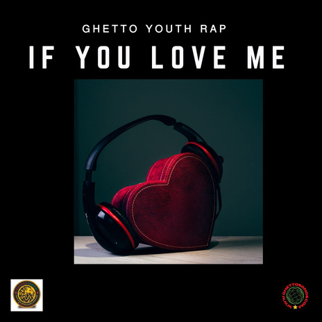 If You Love Me ft. Ghetto Youth Rap | Boomplay Music