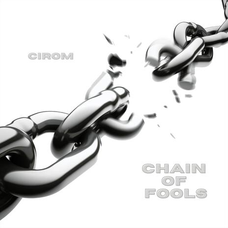 Chain of Fools | Boomplay Music