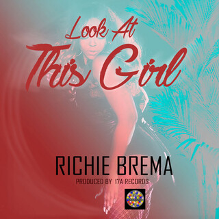 Look At This Girl - Single