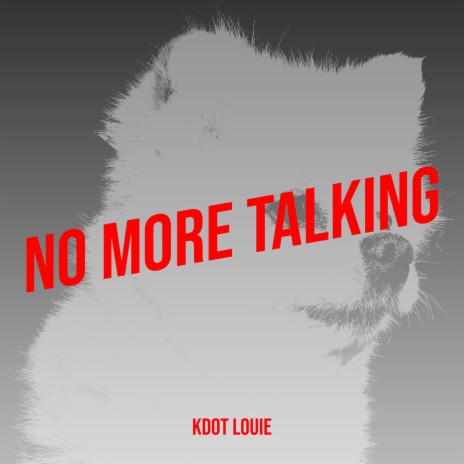 No More Talking | Boomplay Music