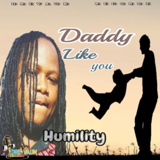 Daddy Like You