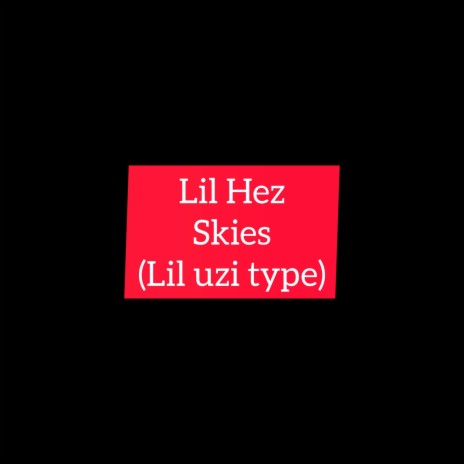 Skies (Lil Uzi Type)