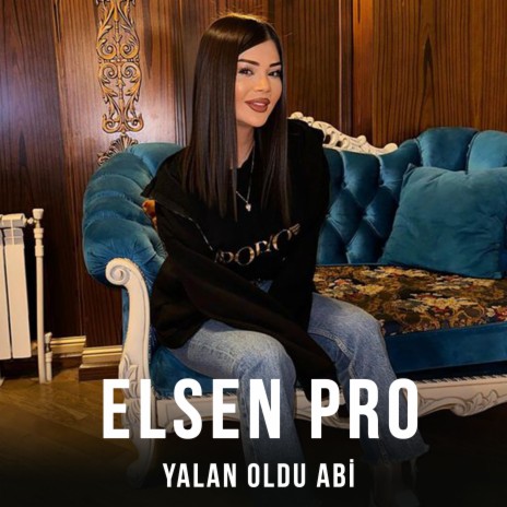 Yalan Oldu Abi | Boomplay Music