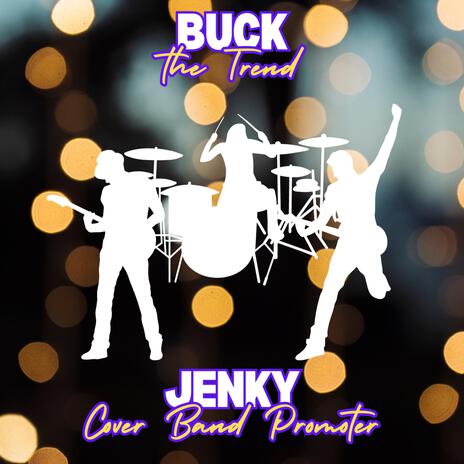 Jenky Cover Band Promoter | Boomplay Music