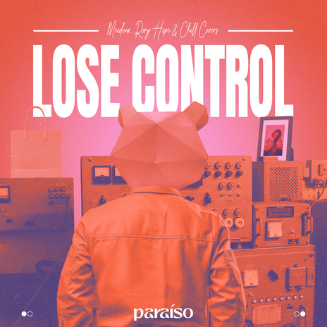 Lose Control ft. Rory Hope & Chill Covers | Boomplay Music