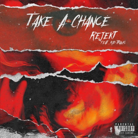 Take A Chance (feat. Kid Travis) | Boomplay Music