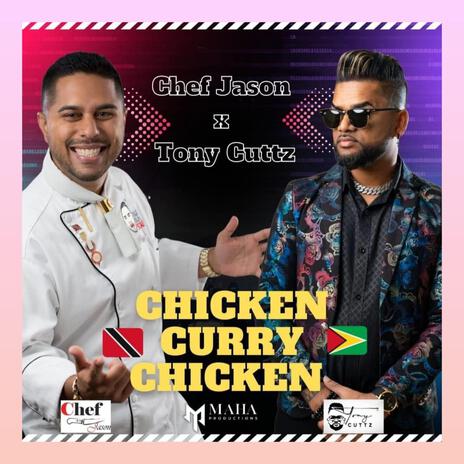 Chicken Curry Chicken ft. Tony Cuttz & Chef Jason | Boomplay Music