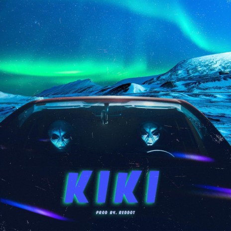 Kiki | Boomplay Music