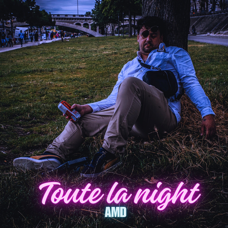 Toute la night | Boomplay Music