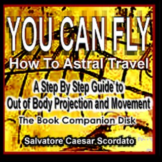 You Can Fly - How to Astral Travel