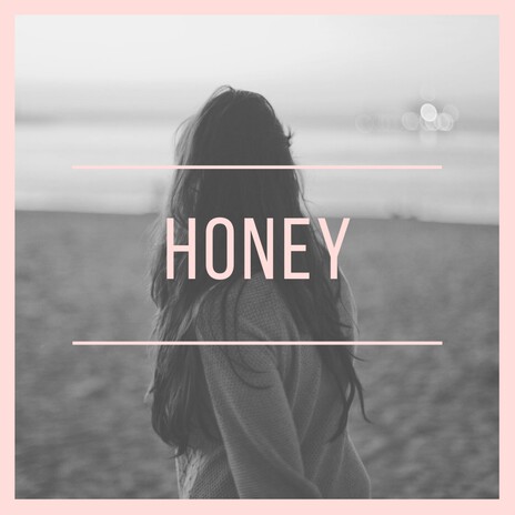 Honey | Boomplay Music