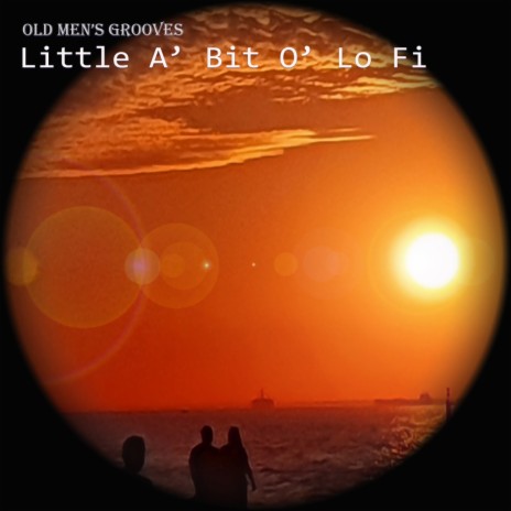 Little A' Bit O' Lo Fi | Boomplay Music