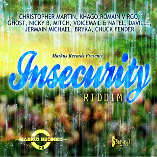 Insecurity Riddim