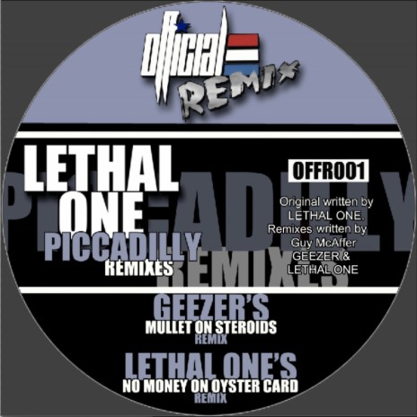 Piccadilly (Lethal One's No Money On Oyster Card Remix) | Boomplay Music