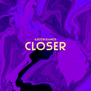 Closer