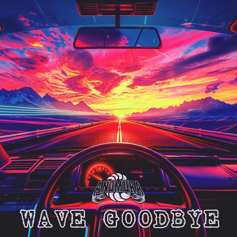 WAVE GOODBYE | Boomplay Music