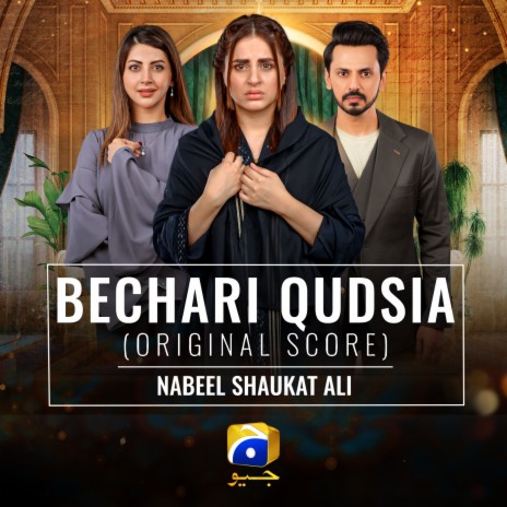 Bechari Qudsia (Original Score) | Boomplay Music