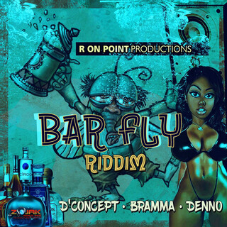 Bar Fly Riddim