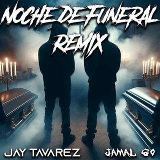 Noche De Funeral (Remix)