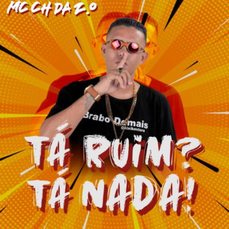 Tá Ruim? Tá Nada! | Boomplay Music