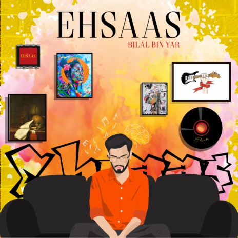 Ehsaas | Boomplay Music