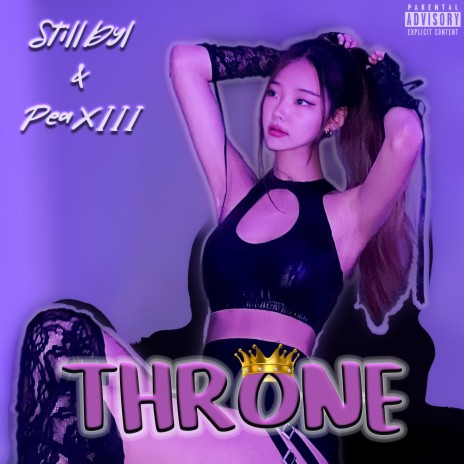 Throne ft. PeaXIII | Boomplay Music