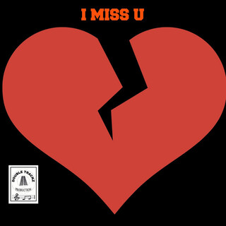 I Miss U - Single