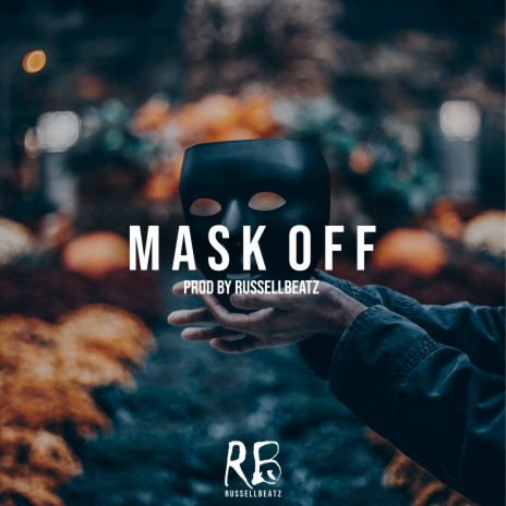 Mask Off | Boomplay Music