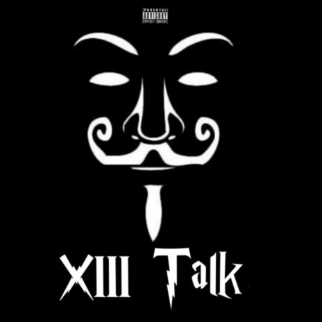 XIII Talk | Boomplay Music