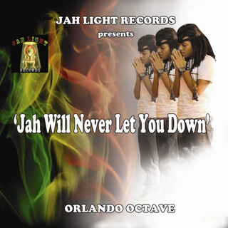 Jah Will Never Let You Down