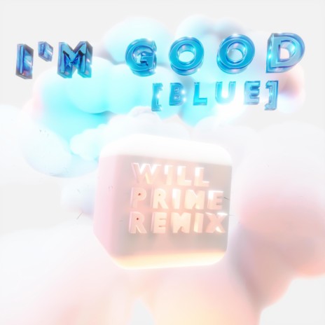 I'm Good (Blue) | Boomplay Music