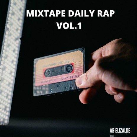 (Mixtape) Daily Rap, Vol. 1 | Boomplay Music