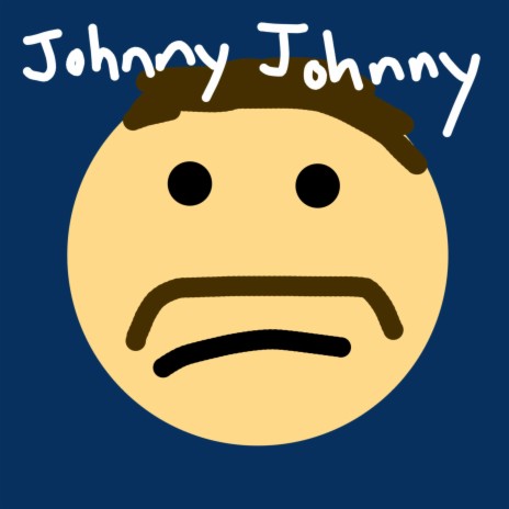 Johnny Johnny | Boomplay Music