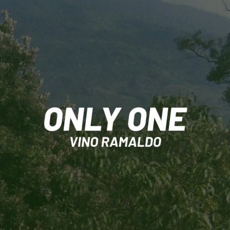 Only One | Boomplay Music