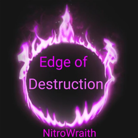 Edge of Destruction | Boomplay Music