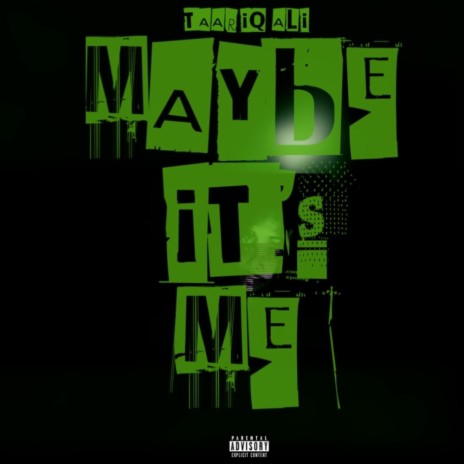 MAYBE IT'S ME (feat. NACHO DJ)