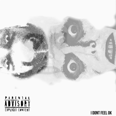 I Dont Feel Ok | Boomplay Music