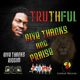 Give Thanks And Praise - Single